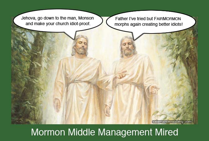Fair Mormon Middle Management.