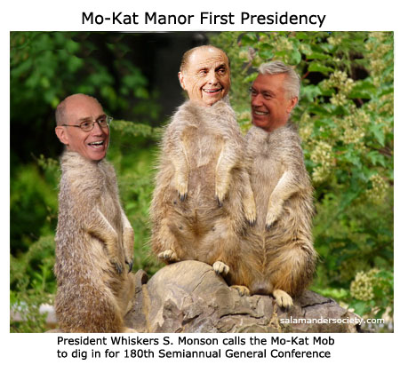 Mo-Kat Mormon General Conference with Wiskers S Monson.