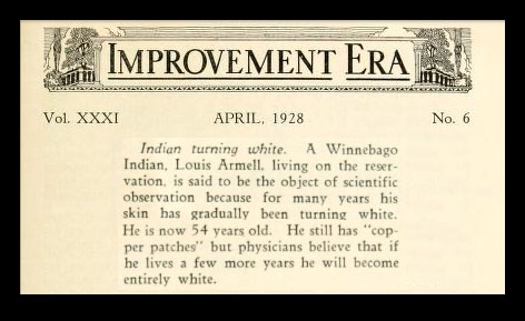 Indian turning white Improvement Era April 1928.