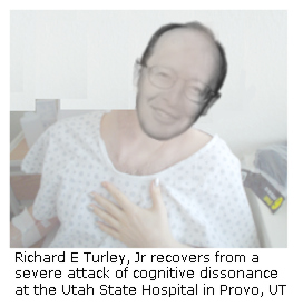Richard E Turley, Jr recovers from severe cognitive dissonance in Provo, Utah.