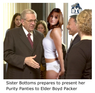 Elder Boyd K Packer removes Purity Panties from Chasity Bottoms.