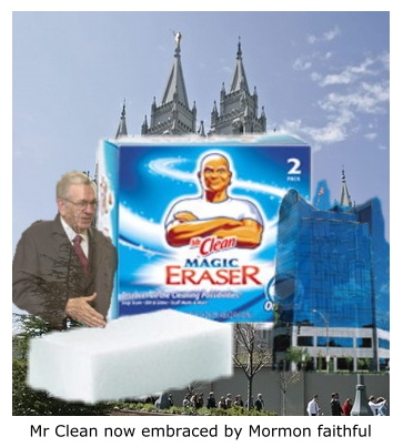 Mormons cling to Mr Clean miracles.