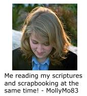 MollyMo83 reading scriptures and scrapbooking at the same time.