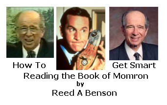 Reed A Benson Get Smart reading Book of Mormon.