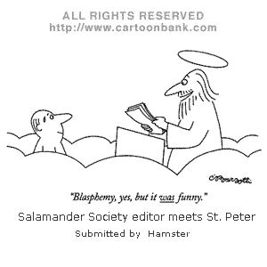 Salamander Society blasphemy funny.
