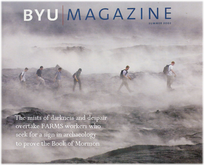 BYU FARMS seeks for sign mist of darkness.