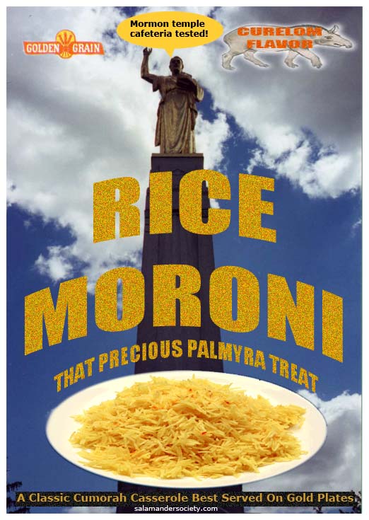 Rice Moroni that precious Palmyra treat.