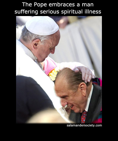 Thomas S Monson embraced by Pope Francis in spite of Monson's serious spiritual illness.