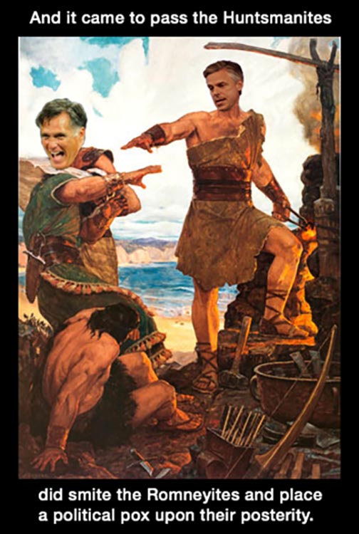 Hunstman -ites vs. Romney-ites, smite, pox, politics.