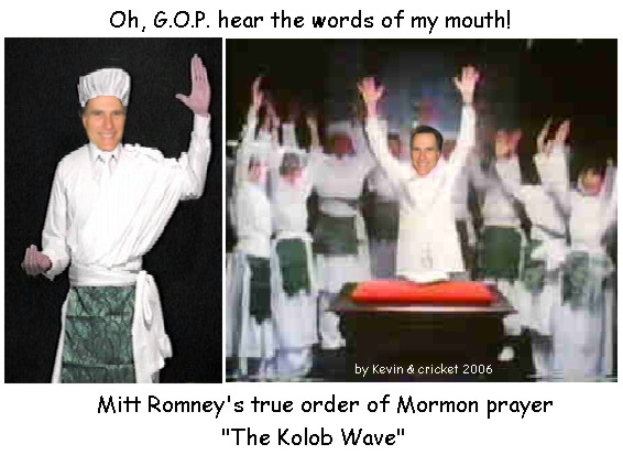 Mitt Romney's GOP true order of Mormon Prayer.