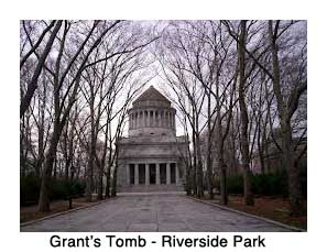 Grants Tomb - Riverside Park, New York City.