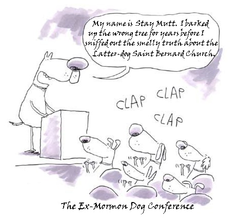 Stray Mutt as exmormon dog conference.
