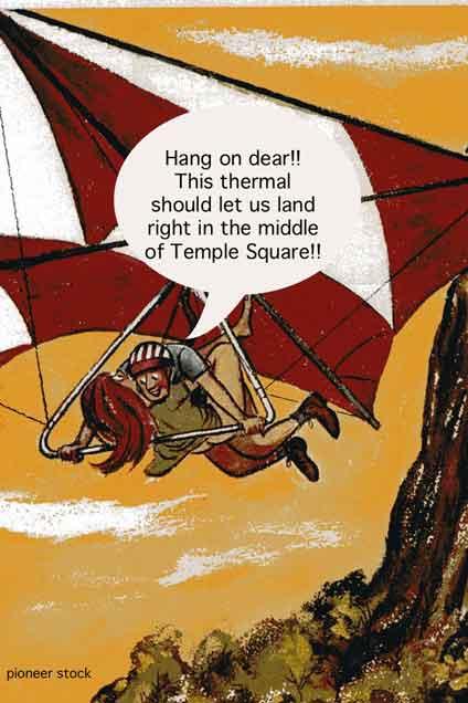 Hang glider into temple square.