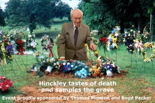 Gordon Hinckley samples death.