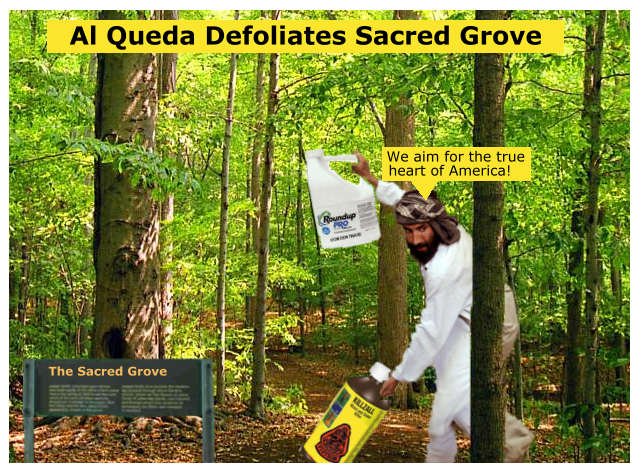 Al Queda attacks Sacred Grove.