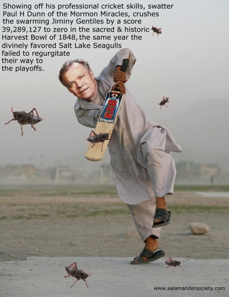 Paul H Dunn's victory over the 1848 Mormon cricket.