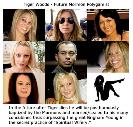 Tiger Woods - future polygamous Mormon.