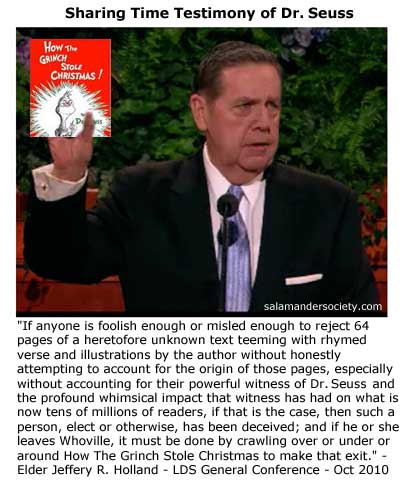 Jeffrey R Holland bears testimony of Dr Seuss and How the Grinch Stole Christmas.