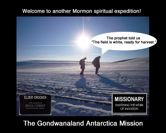 Mormon Mission to Antarctica.