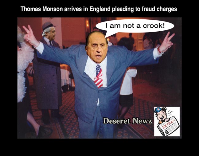 Thomas S Monson arrives in England pleading to fraud charges.