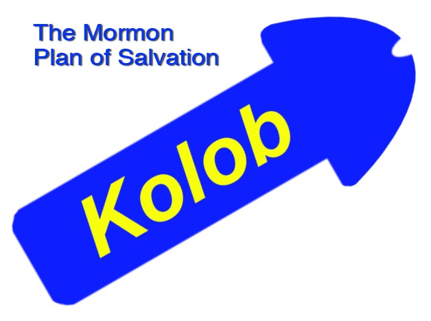 Kolob Plan of Salvation Penis.
