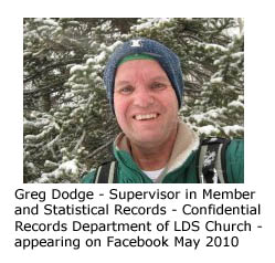 Greg W Dodge - Confidential Records LDS Church May 2010 from Facebook.